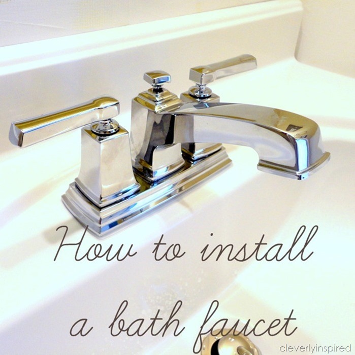 how to install a faucet @cleverlyinspired (1)