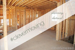 #clevermoving Monday: Tips for Electrical Planning in a New Home