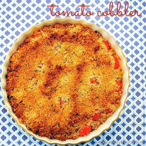 Tomato Cobbler